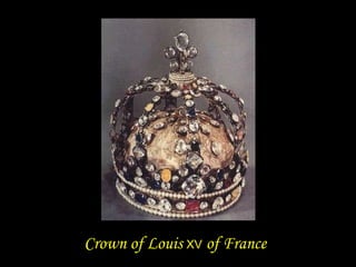 Crown of Louis  XV  of France   