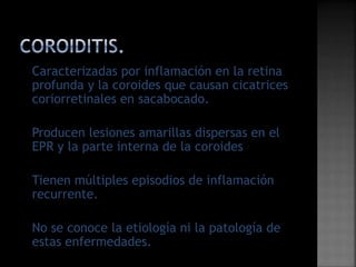 Coroiditis multifocal con_panuveitis | PPTX