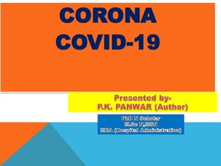 CORONA
COVID-19
 