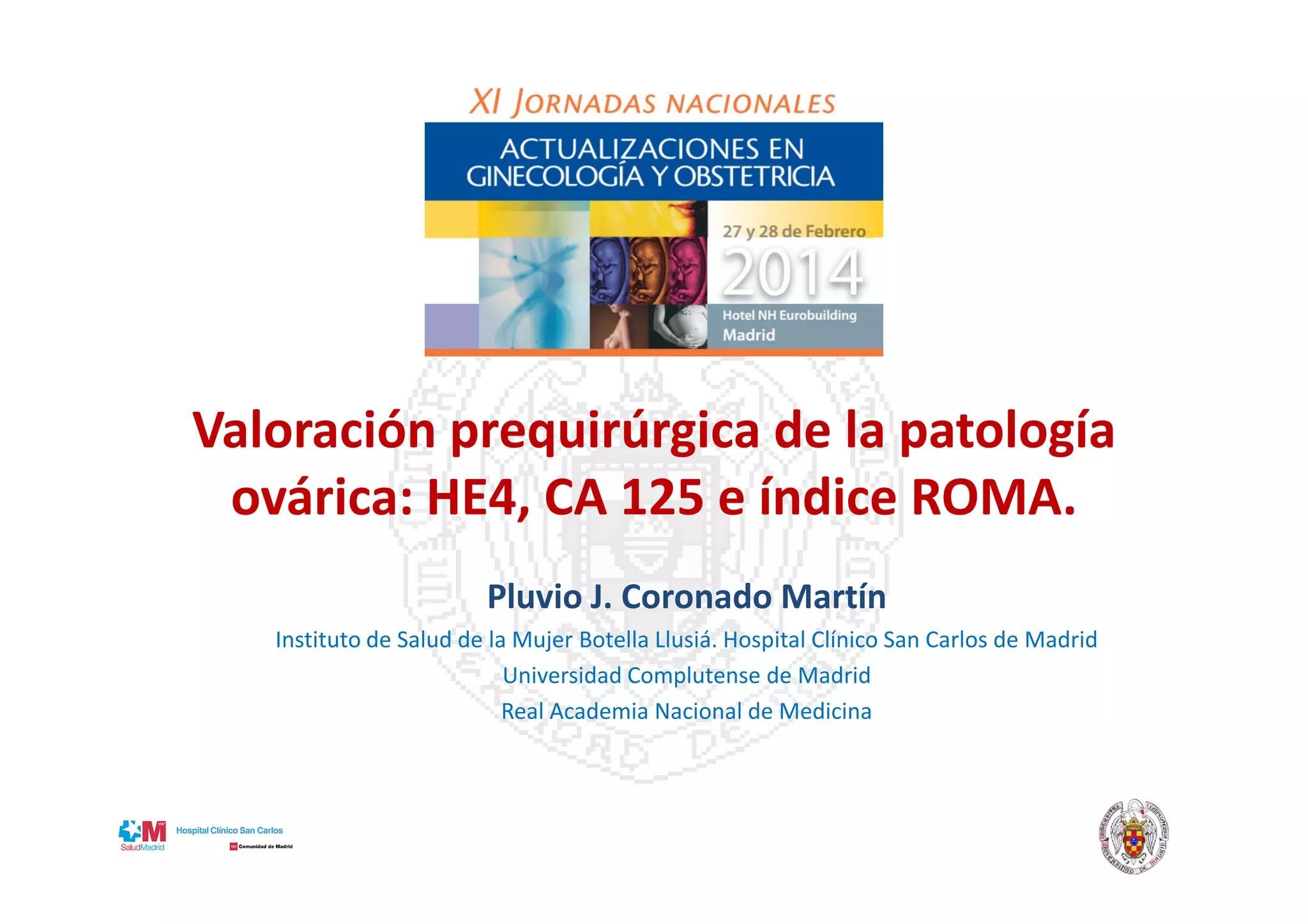 Valoración prequirúrgica de la patología ovárica: EH4, CA 125 e Índice ...