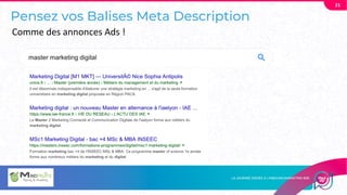 Pensez vos Balises Meta Description
21
Comme des annonces Ads !
 