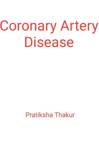 Coronary Artery Disease (CAD) 