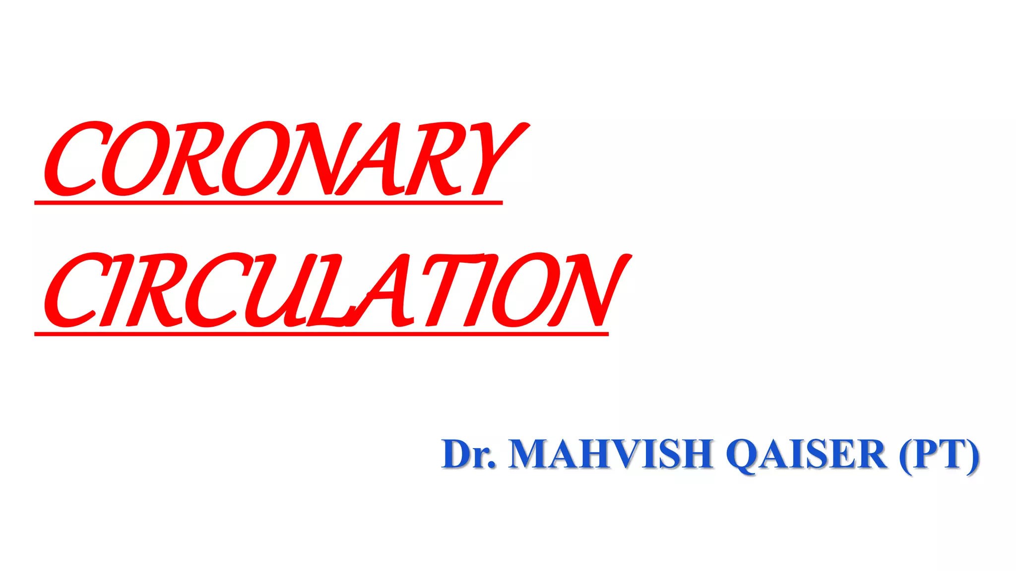 Coronary circulation PPTX