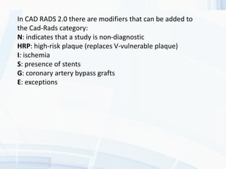 Cad Rads Modifies coronary class.pptx