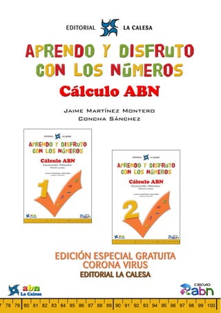 Editorial La Calesa - www.lacalesa.esTareas y deberes para casa Pida el solucionario gratis en info@lacalesa.es
75
EDICIÓN ESPECIAL GRATUITA
CORONA VIRUS
EDITORIAL LA CALESA
Jaime Martínez Montero
Concha Sánchez
 