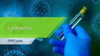 Coronavirus
FPPT.com
 