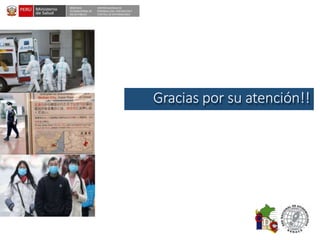 DESPACHO
VICEMINISTERIAL DE
SALUD PÚBLICA
CENTRO NACIONAL DE
EPIDEMIOLOGÍA, PREVENCIÓNY
CONTROL DE ENFERMEDADES
Gracias por su atención!!
 