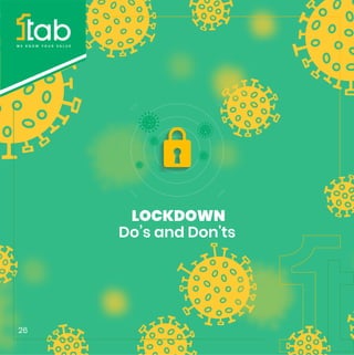LOCKDOWN
Do’s and Don'ts
26
 