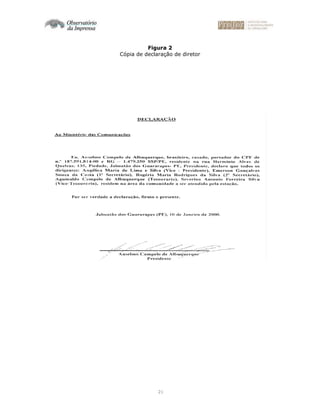 21
Figura 2
Cópia de declaração de diretor
 