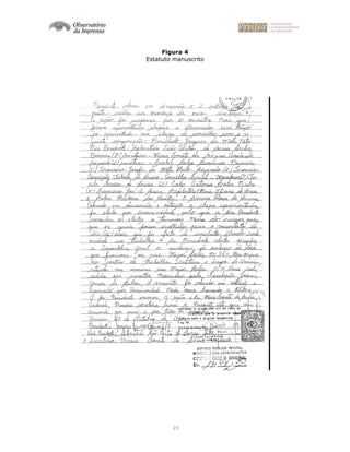 23
Figura 4
Estatuto manuscrito
 