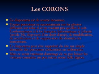 Les CORONS ,[object Object],[object Object],[object Object],[object Object]