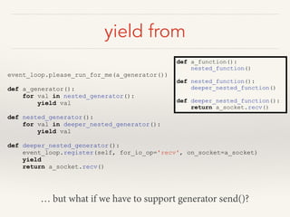 Python meetup: coroutines, event loops, and non-blocking I/O | PPT