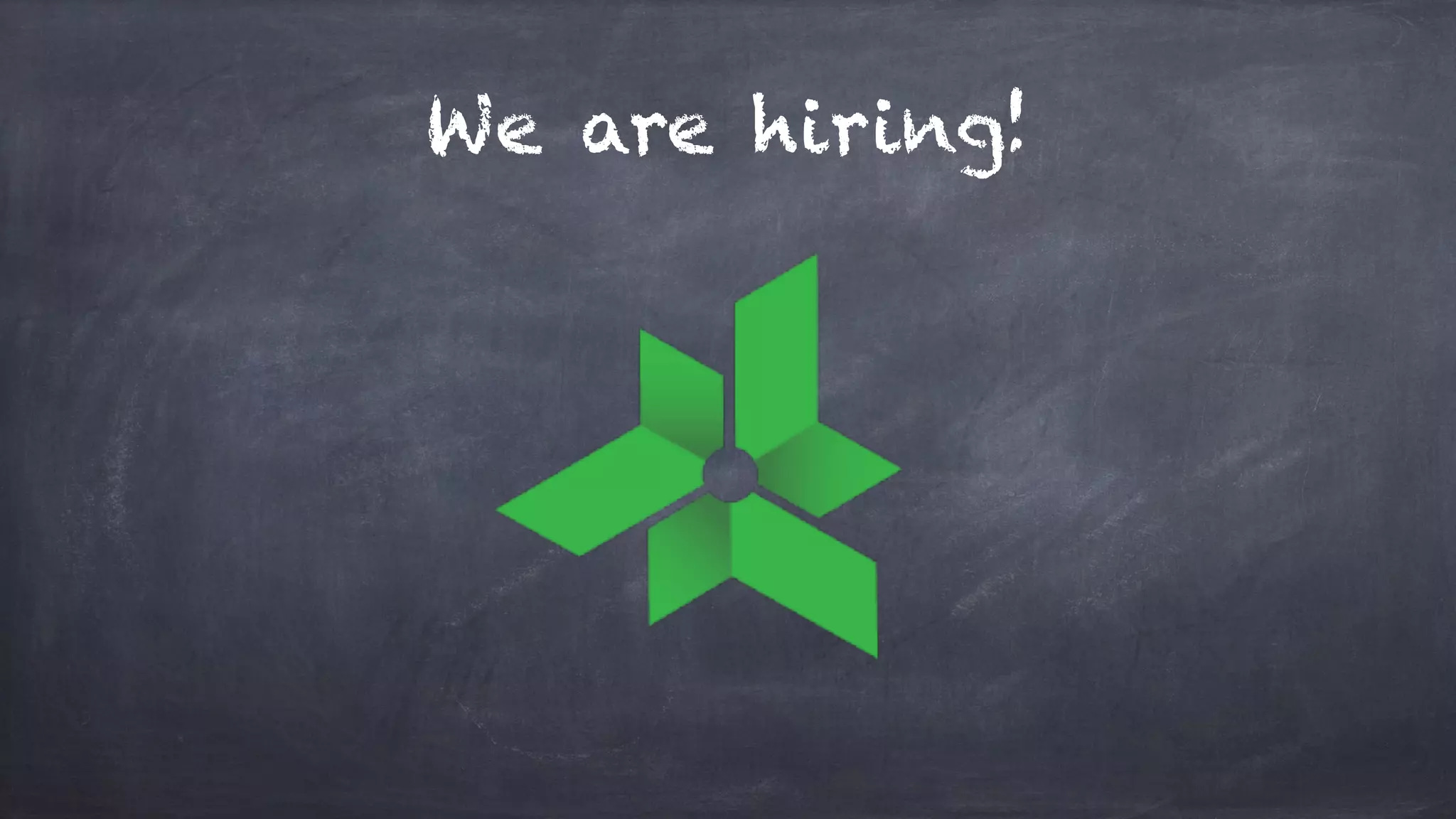 We are hiring!
 