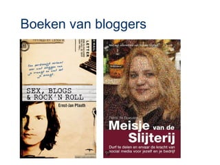 Boeken van bloggers
 