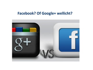 Facebook? Of Google+ wellicht?
 