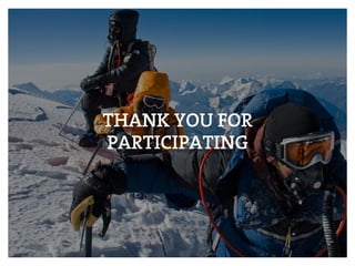 THANK YOU FOR
PARTICIPATING
 