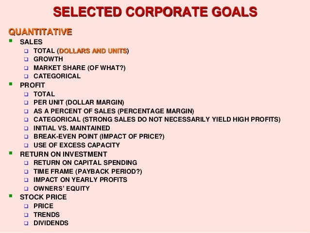 Corporate Goals: Quantitative AND Qualitative