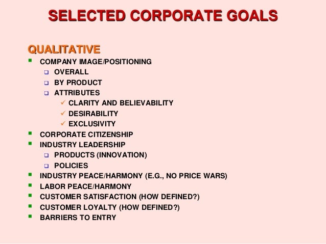 Corporate Goals: Quantitative AND Qualitative