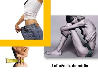 Influência da mídia 