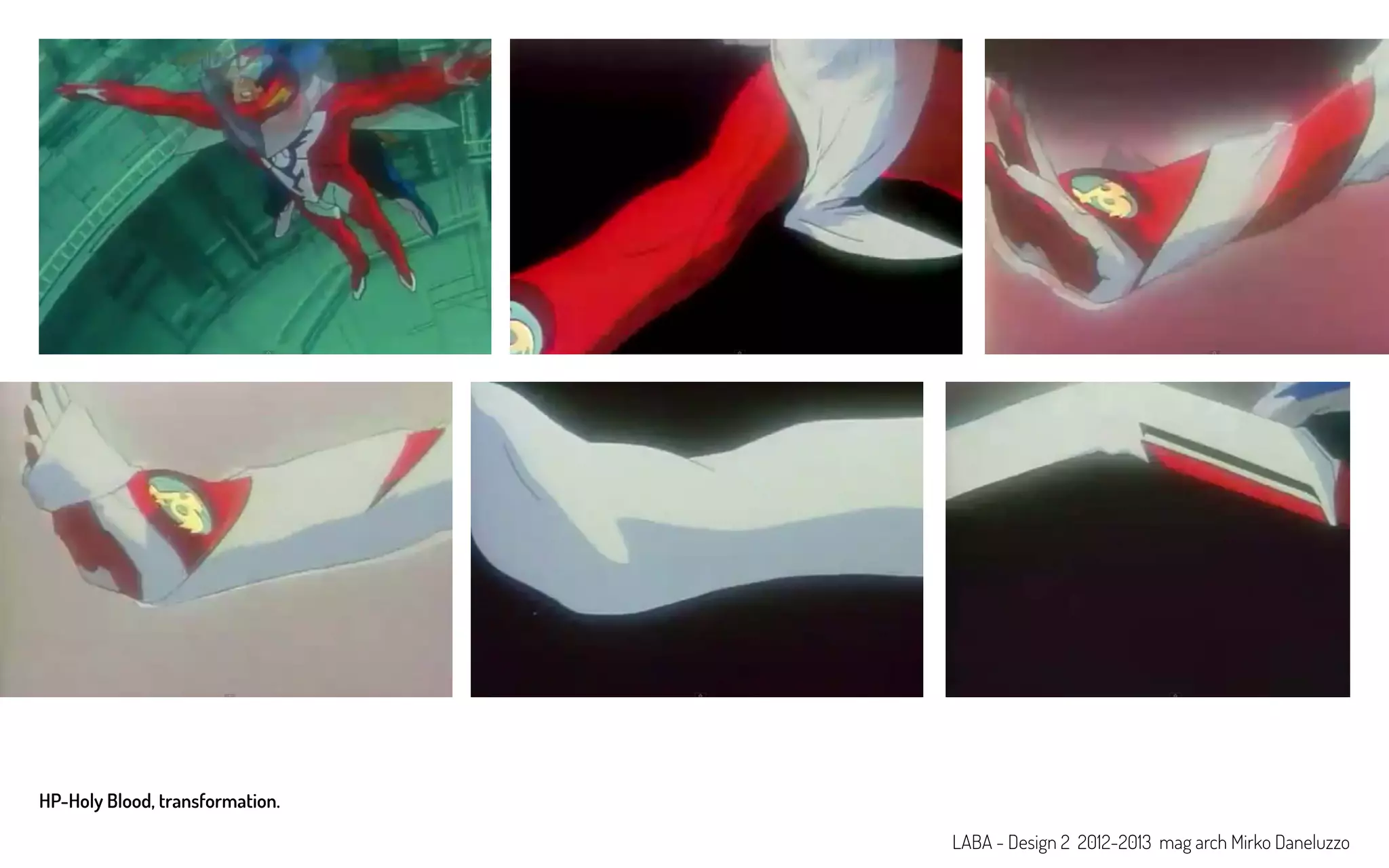 HP-Holy Blood, transformation.
LABA - Design 2 2012-2013 mag arch Mirko Daneluzzo
 