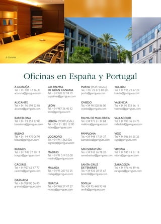 A Coruña

Oficinas en España y Portugal
A CORUÑA
Tel. +34 981 12 46 30
acoruna@garrigues.com
ALICANTE
Tel. +34 96 598 22 01
alicante@garrigues.com
BARCELONA
Tel. +34 93 253 37 00
barcelona@garrigues.com
BILBAO
Tel. +34 94 470 06 99
bilbao@garrigues.com
BURGOS
Tel. +34 947 27 30 19
burgos@garrigues.com
CÁCERES
Tel. +34 927 62 67 77
caceres@garrigues.com
GRANADA
Tel. +34 958 80 56 80
granada@garrigues.com

LAS PALMAS
DE GRAN CANARIA
Tel. +34 928 22 94 79
laspalmas@garrigues.com
LEÓN
Tel. +34 987 26 40 52
leon@garrigues.com
LISBOA (PORTUGAL)
Tel. +351 21 382 12 00
lisboa@garrigues.com
LOGROÑO
Tel. +34 941 262 526
logrono@garrigues.com
MADRID
Tel. +34 91 514 52 00
madrid@garrigues.com

PORTO (PORTUGAL)
Tel. +351 22 615 88 60
porto@garrigues.com

TOLEDO
Tel. +34 925 22 67 27
toledo@garrigues.com

OVIEDO
Tel. +34 98 520 86 00
oviedo@garrigues.com

VALENCIA
Tel. +34 96 353 66 11
valencia@garrigues.com

PALMA DE MALLORCA
Tel. +34 971 21 34 84
mallorca@garrigues.com

VALLADOLID
Tel. +34 983 36 14 75
valladolid@garrigues.com

PAMPLONA
Tel. +34 948 17 59 37
pamplona@garrigues.com

VIGO
Tel. +34 986 81 55 25
vigo@garrigues.com

SAN SEBASTIÁN
VITORIA
Tel. +34 943 26 78 20
Tel. +34 945 14 51 18
sansebastian@garrigues.com vitoria@garrigues.com

MÁLAGA
Tel. +34 95 207 55 25
malaga@garrigues.com

SANTA CRUZ
DE TENERIFE
Tel. +34 922 20 55 67
tenerife@garrigues.com

MURCIA
Tel. +34 968 27 47 27
murcia@garrigues.com

SEVILLA
Tel. +34 95 448 93 48
sevilla@garrigues.com

ZARAGOZA
Tel. +34 976 46 89 46
zaragoza@garrigues.com

 