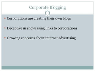 Corporate Blogging ,[object Object],[object Object],[object Object]