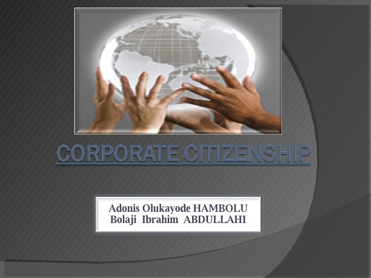 good corporate citizenship and political competence Global corporate citizenship means that companies must not only be engaged with stakeholders but be stakeholders themselves alongside governments and civil society. good corporate citizenship and political competence Global corporate citizenship means that companies must not only be engaged with stakeholders but be stakeholders themselves alongside governments and civil society.