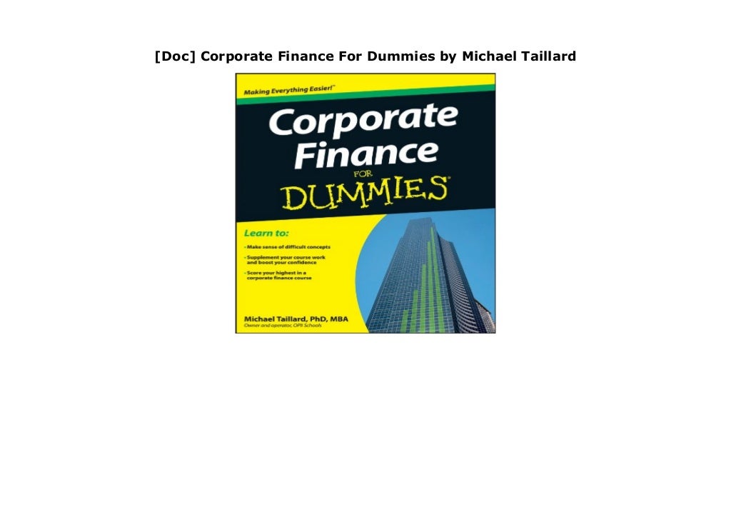 [Doc] Corporate Finance For Dummies by Michael Taillard