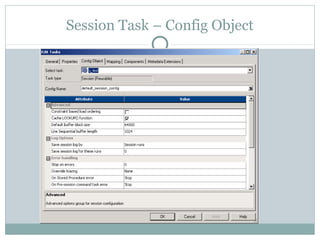 Session Task – Config Object
 