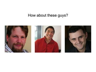 How about these guys?