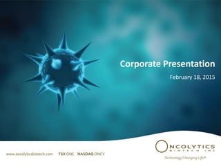 Corporate Presentation
February 18, 2015
 