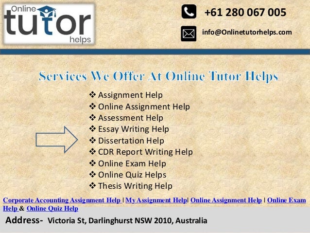 info@Onlinetutorhelps.com
+61 280 067 005
Address- Victoria St, Darlinghurst NSW 2010, Australia
Assignment Help
Online Assignment Help
Assessment Help
Essay Writing Help
Dissertation Help
CDR Report Writing Help
Online Exam Help
Online Quiz Helps
Thesis Writing Help
Corporate Accounting Assignment Help | My Assignment Help| Online Assignment Help | Online Exam
Help & Online Quiz Help
 