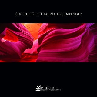 Give the Gift That Nature Intended
 