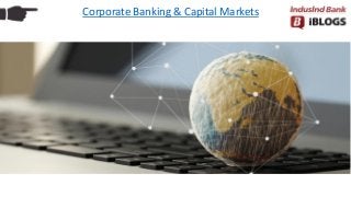 Corporate Banking & Capital Markets
 