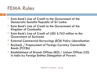 FEMA Rules <ul><li>Exim Bank's Line of Credit to the Government of the Democratic Socialist Republic of Sri Lanka </li></u...