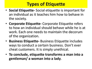 Corporate behaviour and etiquette