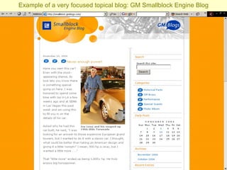 Example of a very focused topical blog: GM Smallblock Engine Blog 