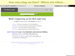 How many blogs are there?  Millions and millions…. 