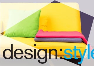 design:style

 