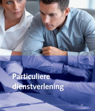 Particuliere
dienstverlening

                  20
 