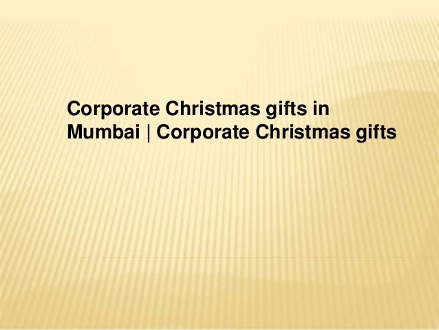 Corporate Christmas gifts in Mumbai | Corporate Christmas gifts | Co…