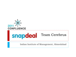 Team Cerebrus

Indian Institute of Management, Ahmedabad
 