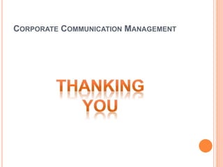 CORPORATE COMMUNICATION MANAGEMENT
 