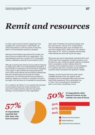In order to get a sense of what is happening in the
workplace for communicators in Asia-Pacific, we
asked respondents to r...