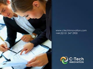 www.ctechinnovation.com
+44 (0)151 347 2900
 