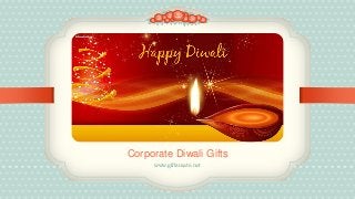 Corporate Diwali Gifts
www.giftsmate.net
 