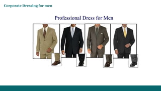 Corporate Dressing for men 
 