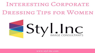 Corporate dressing tips for women