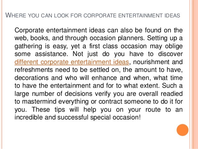 Corporate entertainment ideas for different occasions