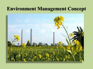 Environment Management Concept

 